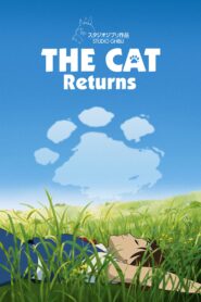 فيلم The Cat Returns مترجم بلواري اونلاين تحميل مباشر