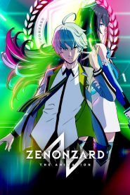 جميع حلقات انمي Zenonzard The Animation مترجمة اونلاين تحميل و مباشر
