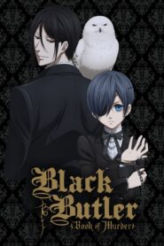 جميع حلقات أوفا Kuroshitsuji: Book of Murder مترجمة اونلاين تحميل مباشر