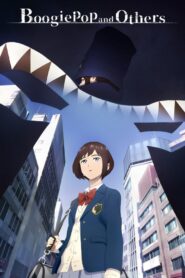 جميع حلقات انمي Boogiepop wa Warawanai مترجمة اونلاين تحميل مباشر