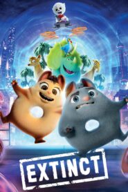 فيلم Extinct (2021) مترجم اونلاين تحميل مباشر