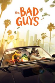 فيلم The Bad Guys مترجم اونلاين تحميل مباشر
